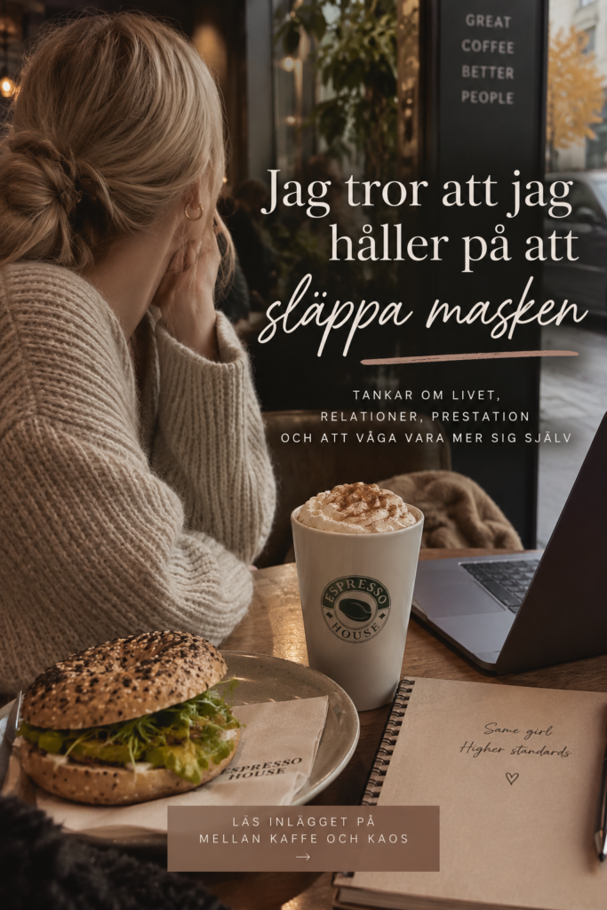 jag tror jag håller på att släppa masken